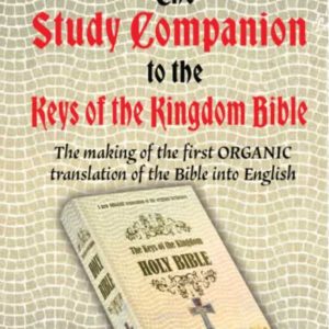 The Study Companion to the Keys of the Kingdom Bible