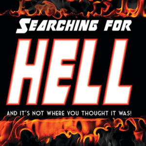 Searching for Hell